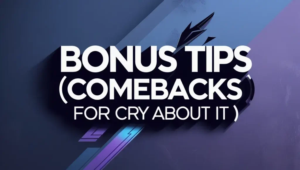 Bonus Tips