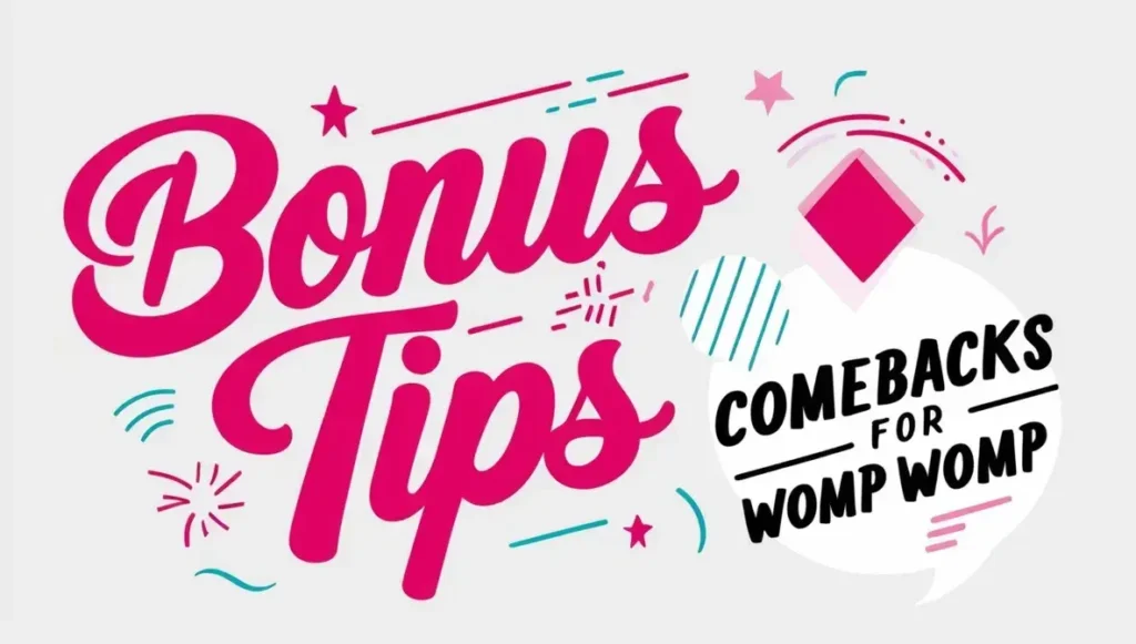 Bonus Tips